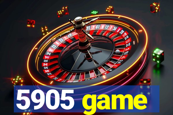 5905 game